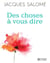 Des choses à vous dire - DES CHOSES A VOUS DIRE [NUM]