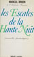 Les escales de la haute nuit