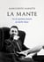 La Mante - Ou la septième femme de Barbe bleue
