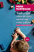 Tout ce que vous devriez savoir sur votre enfant