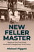 New Feller Master - Beyond the Trenches: Australia's Forgotten WWI Story