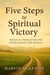 Five Steps to Spiritual Victory
