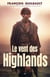 Le vent des Highlands