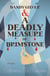 Dandy Gilver and a Deadly Measure of Brimstone - An utterly gripping and twisty cosy historical murder mystery