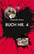 Buch Nr. 4 - Glück gehabt