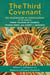 The Third Covenant - The Transmission of Consciousness in the Work of Pierre Teilhard de Chardin, Thomas Berry, and Albert J. LaChance