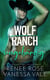 ungebärdig - Wolf Ranch
