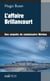 L'affaire Brillancourt - Une enquête du commissaire Workan - Tome 12