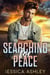 Searching for Peace: A Christian Romantic Suspense - Coastal Hope, #2