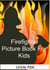Firefighter Picture Book for Kids