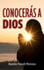 Conocerás a Dios