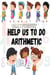 Help Us to Do Arithmetic