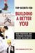 Top Secrets to Building a Better You