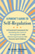A Parent's Guide to Self-Regulation - A Practical Framework for Breaking the Cycle of Dysregulation and Mastering Emotions for Parents and Children