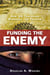 Funding the Enemy - How US Taxpayers Bankroll the Taliban