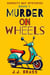 Murder on Wheels - Serenity Bay Mysteries, #7