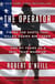 The Operator - Firing the Shots that Killed Osama bin Laden and My Years as a SEAL Team Warrior