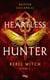 Heartless Hunter, tome 02 : Rebel Witch