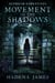Movement in the Shadows - Nephilim Narratives, #4