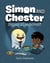 Super Sleepover! (Simon and Chester Book #2)