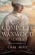 The Complete Waxwood Series Box Set Books 1-4 - Tam May Historical Fiction Box Sets, #1