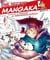 Objectif Mangaka - Apprend à dessiner tes personnages mangas