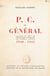 P. C. du Général - Journal du chef de l'État-major particulier du Général Guisan, 1940-1945