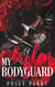 My Broken Bodyguard 3: Catch & Bianca's Story - My Broken Bodyguard, #3