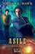 Asile - Whyborne et Griffon, #3
