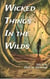 Wicked Things in the Wilds - Ona of Ozmora