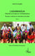 L'Adamaoua Trésors culturels et patrimoniaux (Tome 1) - Peuples, traditions et identités culturelles