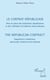 Le contrat républicain - Mise en place des institutions républicains et des méthodes et traditions démocratiques - The republican contract republican's institutions, democratic traditions and methods