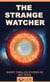 The Stranger Watcher - Short Trilled Stories, #1