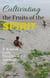 Cultivating The Fruits of The Spirit