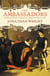 The Ambassadors - From Ancient Greece to the Nation State