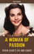 A Woman of Passion - Vivien Leigh's Life and Legacy