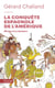 La conquête espagnole de l'Amérique - Miroirs d'un désastre