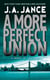 More Perfect Union, A - A J.P. Beaumont Novel