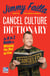 Cancel Culture Dictionary - An A to Z Guide to Winning the War on Fun