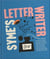Syme's Letter Writer - A Guide to Modern Correspondence About (Almost) Every Imaginable Subject of Daily Life, with Odes to Desktop Ephemera and Selected Letters of Famous Writers