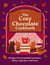 A Cosy Chocolate Cookbook - Recipes for irresistible brownies, bakes, cupcakes, and more