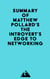 Summary of Matthew Pollard's The Introvert’s Edge to Networking