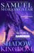 Shadow Kingdom II: She Walks In Darkness - Shadow Kingdom, #2