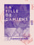 La Fille de Damiens