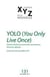 XYZ. La revue de la nouvelle. No. 131, Automne 2017 - YOLO (You Only Live Once)