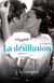 La désillusion