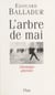 L'Arbre de mai - Chronique alternée