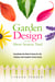 Garden Design for the Short Season Yard - Everything You Need to Know for the Chinook and Canadian Prairie Zones