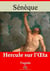 Hercule sur l’Oeta – suivi d'annexes - Nouvelle édition 2019