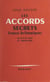 Les accords secrets franco-britanniques de l'automne 1940 - Histoire et imposture